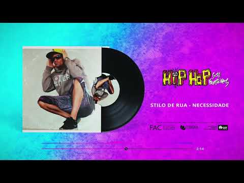 Stilo de Rua - Necessidade