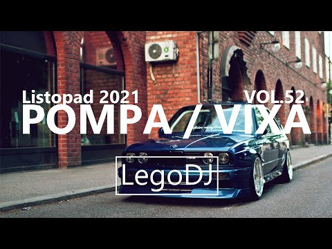 🔥🎶 POMPA / VIXA 2021 🎶🔥 VOL.52 💣🔊 (mixuje dla was LegoDJ) #TIME4VIXA​​​​​​ #najlepszavixadoauta