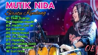 Download lagu Mutik Nida Ratu Kendang  |  Tiket Suargo  Special  Full Album 2020 mp3