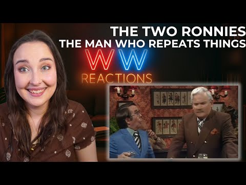 HOW TO LOSE FRIENDS AND ALIENATE PEOPLE┃The Two Ronnies - The Man Who Repeats Things┃REACTION