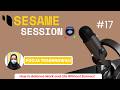 Sesame Session About How To Balance Work And Life Without Burnout