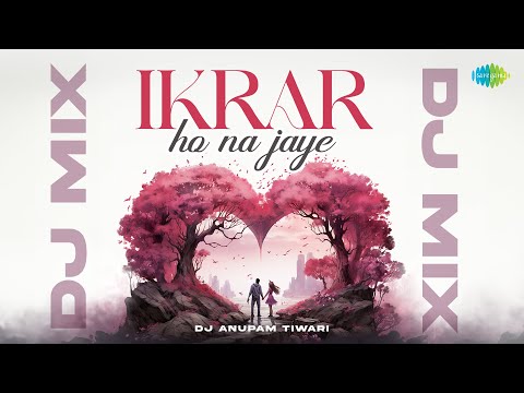 Ikrar Ho Na Jaye - DJ Mix | Zinda Dil | Udit Narayan | DJ Anupam Tiwari