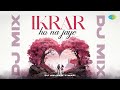 Ikrar Ho Na Jaye DJ Mix Zinda Dil Udit Narayan DJ Anupam Tiwari