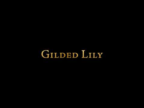Gilded Lily (Trailer)