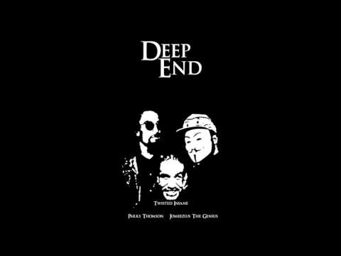 Parks Thomson - Deep End (ft. Twisted Insane,Jomeezius The Genius)