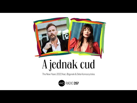 [NOWY SINGIEL!] „A jednak cud” - The New Years 2022 feat. Ørganek & Bela Komoszyńska