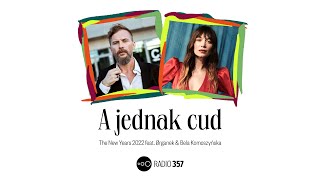 Kadr z teledysku A Jednak Cud tekst piosenki The New Years 2022 feat. Organek & Bela Komoszyńska