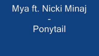 Mya ft Nicki Minaj - Ponytail