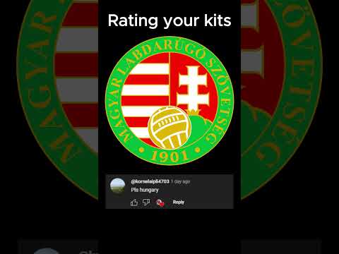 Rating your teams kits Hungary National Team