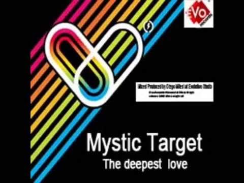 Mystic Target   The deepest love (clu mix)