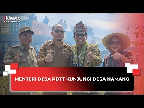 MENTERI DESA PDTT KUNJUNGI DESA NAMANG