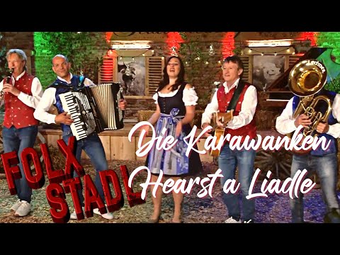 Die Karawanken - Hearst a Liadle  | VOLKSMUSIK | FOLX STADL | FOLX TV |