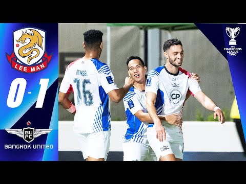 Lee Man (HKG) - Bangkok United FC (THA) | Highlights | AFC Champions League Two™