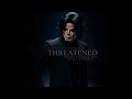 MICHAEL JACKSON - THREATENED (SBMJ's REMASTERED AND EXTENDED MIX)