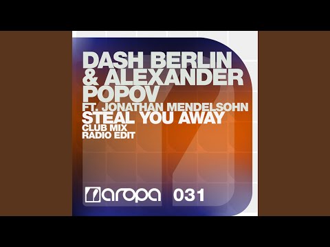 Steal You Away (feat. Alexander Popov & Jonathan Mendelsohn) (Michael Brun Remix Radio Edit)