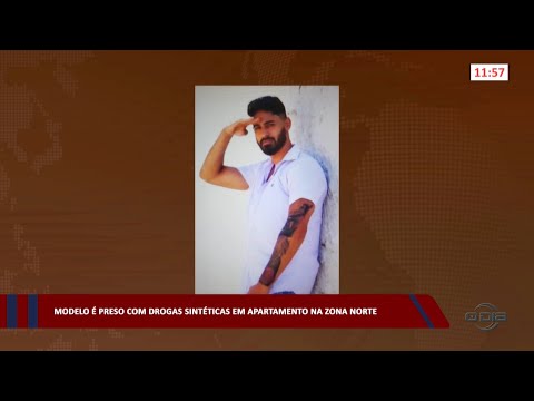 Modelo é preso com drogas sintéticas em apartamento na zona norte 27 04 2023