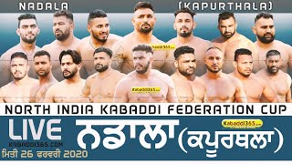 Nadala (Kapurthala) North India Kabaddi Federation Cup 26 Feb 2020
