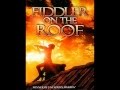Fiddler on the roof Soundtrack: 02 - If I were a ...