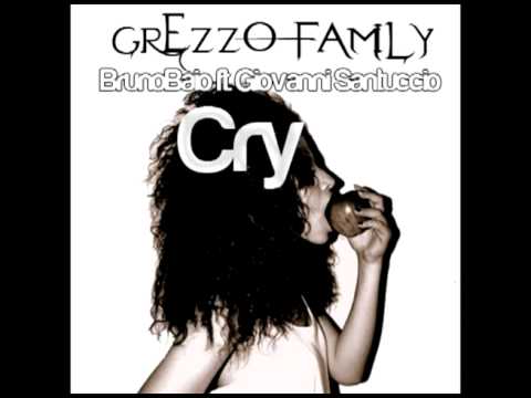Grezzo Family - Cry