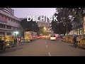 Night Drive Delhi 4K India