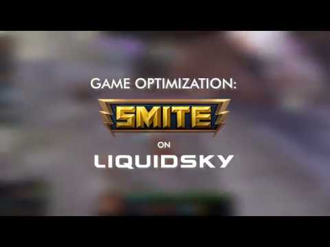 Game Optimization: Smite on LiquidSky