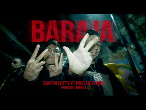 Santin Lotty ft. @nicolafleur - Baraja (Video Oficial)