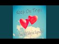 Keep on Tryin' (Radio Mix)