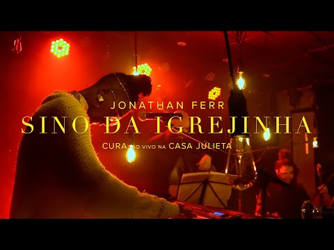Jonathan Ferr - Sino da Igrejinha (Ao Vivo)