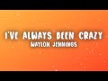 Waylon Jennings - I've Always Been Crazy (Lyrics)