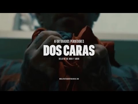 Afortunados Perdedores - Dos Caras