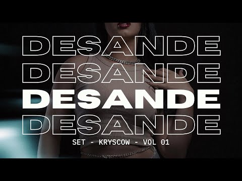 Set Desande Vol. 01 - Kryscow