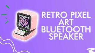 Divoom Ditoo Retro Pixel Art Game Bluetooth Speaker | Unboxing, Sound Test and Review