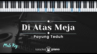Download lagu Di Atas Meja – Payung Teduh (KARAOKE PIANO - MALE KEY) mp3