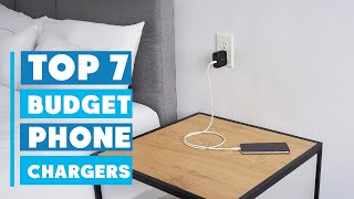 Top 7 Best Budget Phone Chargers You Can Buy
