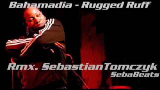 Bahamadia - Rugged Ruff  [Rmx. Sebastian Tomczyk - SebaBeats]