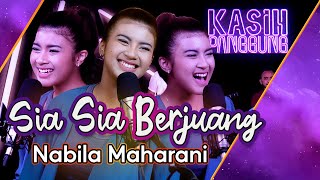 Download lagu SIA SIA BERJUANG - NABILA MAHARANI (  Live Music ) mp3