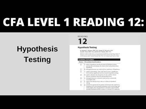 Hypothesis Testing - CFA Reading 12 Level 1
