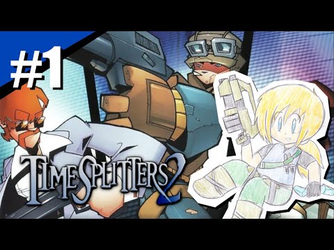 Lets's Play: TimeSplitters 2 - Part 1