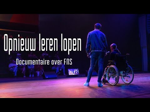 Opnieuw leren lopen - documentaire over FNS