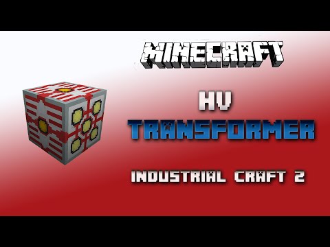 HV-Transformer 💎MFSU MFE 💎 Extreme Voltage to High Voltage 💎 Industrial Craft 2 Tutorial 💎 English