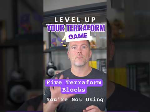 5 Terraform Blocks You're Not Using (But Should Be!)