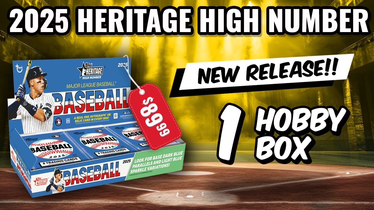 🚨NEW RELEASE🚨 2025 TOPPS HERITAGE HIGH NUMBER HOBBY BOX