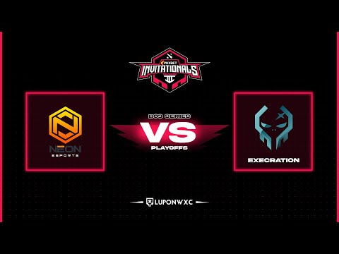 Execration vs Neon.Esports Game 1 (BO3) | PNXBET Invitationals S3 Playoffs