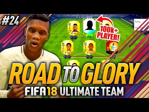 FIFA 18 ROAD TO GLORY #24 - MY NEW 100K STRIKER! 🔥