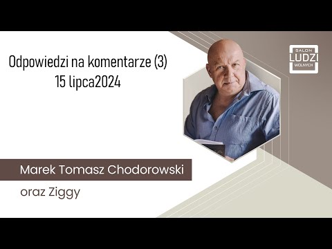 SLW: Odpowiedzi na komentarze 3. 15.07.2024