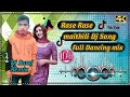 Rase Rase Maithili Dj Song Rase Rase Maithili Remix 2022 Remix By Dj Suraj Chaudhary