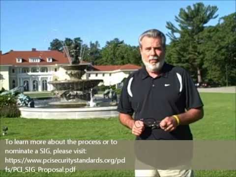 PCI SSC General Manager Bob Russo Invites You to Nominate a Special Interest Group Proposal