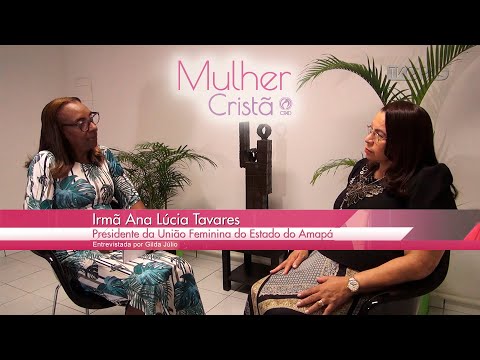 Entrevista - Lucia Tavares  - Mulher Cristã hoje  31