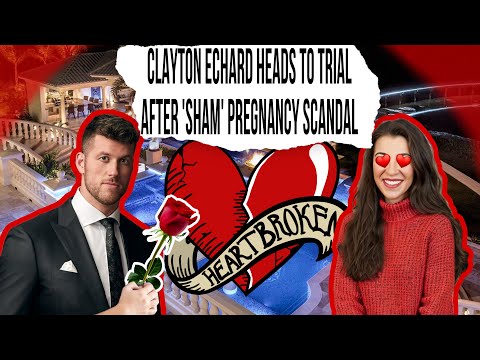 Clayton Echard vs. Jane Doe: Lies, Pregnancy or Fraud?
