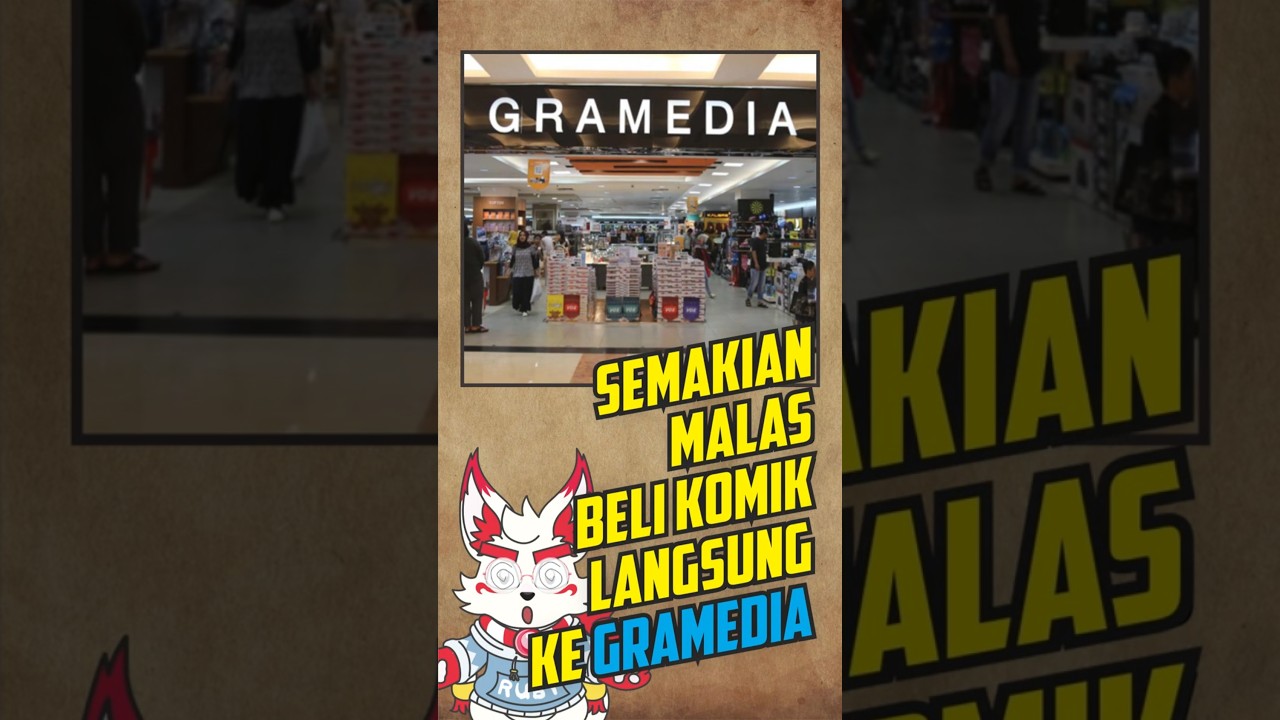 JANGAN BELI KOMIK LANGSUNG KE GRAMEDIA ??!! #komik #manga #gramedia